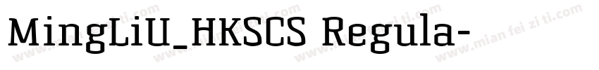 MingLiU_HKSCS Regula字体转换
